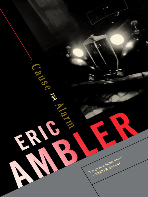 Title details for Cause for Alarm by Eric Ambler - Available